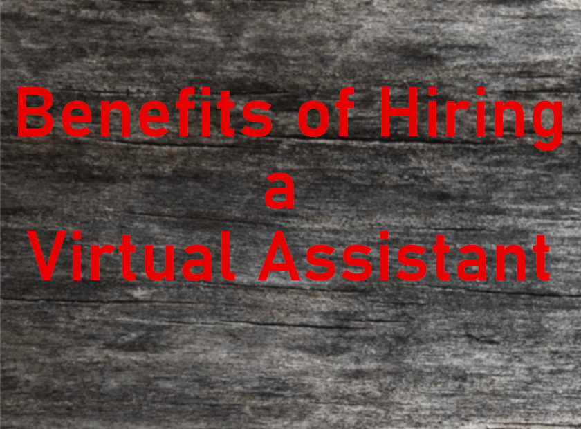 Benefits Of Hiring A Virtual Assistant – Virtual 24-7